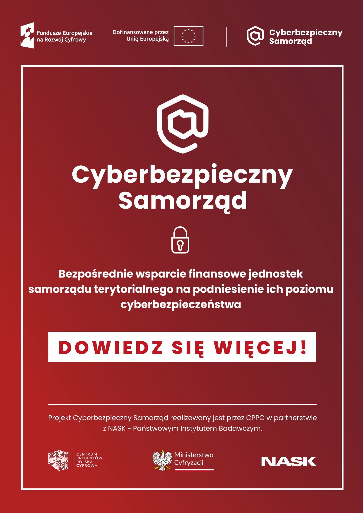 Obrazek przedstawia plakat z napisem „Cyberbezpieczeństwo Samorząd”, będący odrębnym organem wykonawczym lub inicjatywą z dostępem do Internetu na poziomie samorządowym. Projekt jest potencjalny nowoczesny, dotyczący kwestii technicznych, w całości można go zinterpretować jako skutek mający na celu podniesienie świadomości o zagrożeniach w sieci i ich rozwiązaniu.