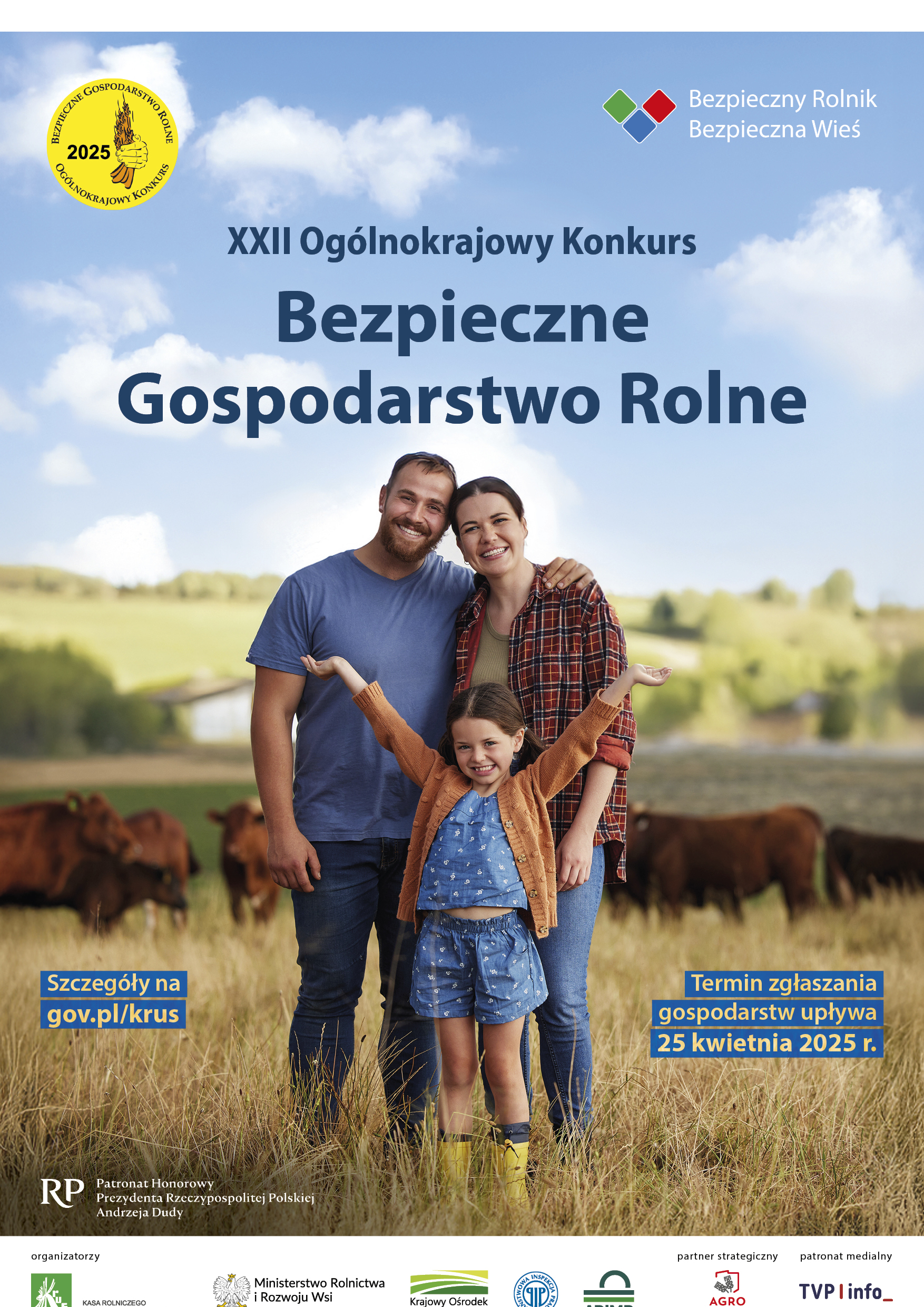 Na obrazku pojawia się uśmiechnięta rodzina na polu, a w tle widać bydło. Plakat promuje Konkurs Bezpieczna Farma, podając szczegóły dotyczące wydarzenia na dzień 25 kwietnia 2025 roku.