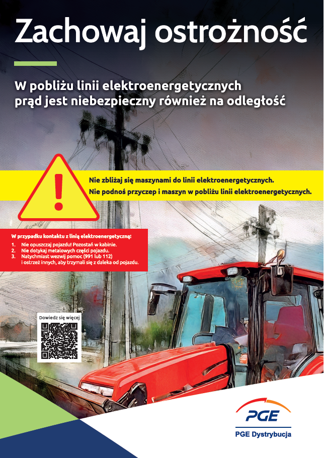 Plakat ostrzega przed bliskością linii energetycznych; czerwony traktor, żółty znak ostrzegawczy, tło z liniami wysokiego napięcia.