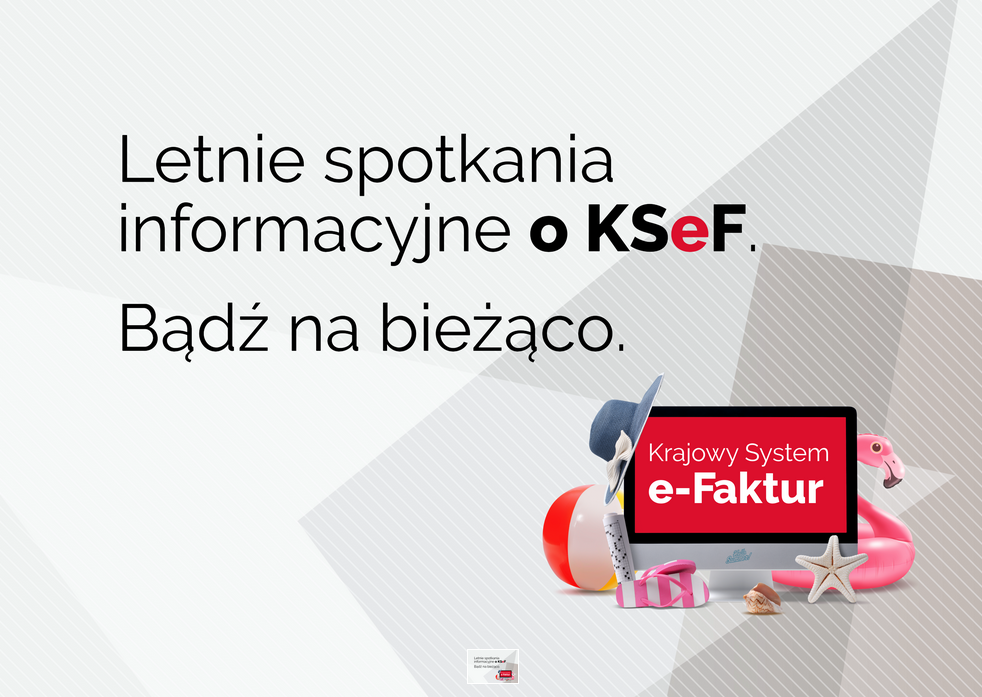 Letnie spotkanie informacyjne o e-Fakturach. Tło szare z kolorowymi elementami: flaming, kapelusz, tablet. KSeF na tablecie.