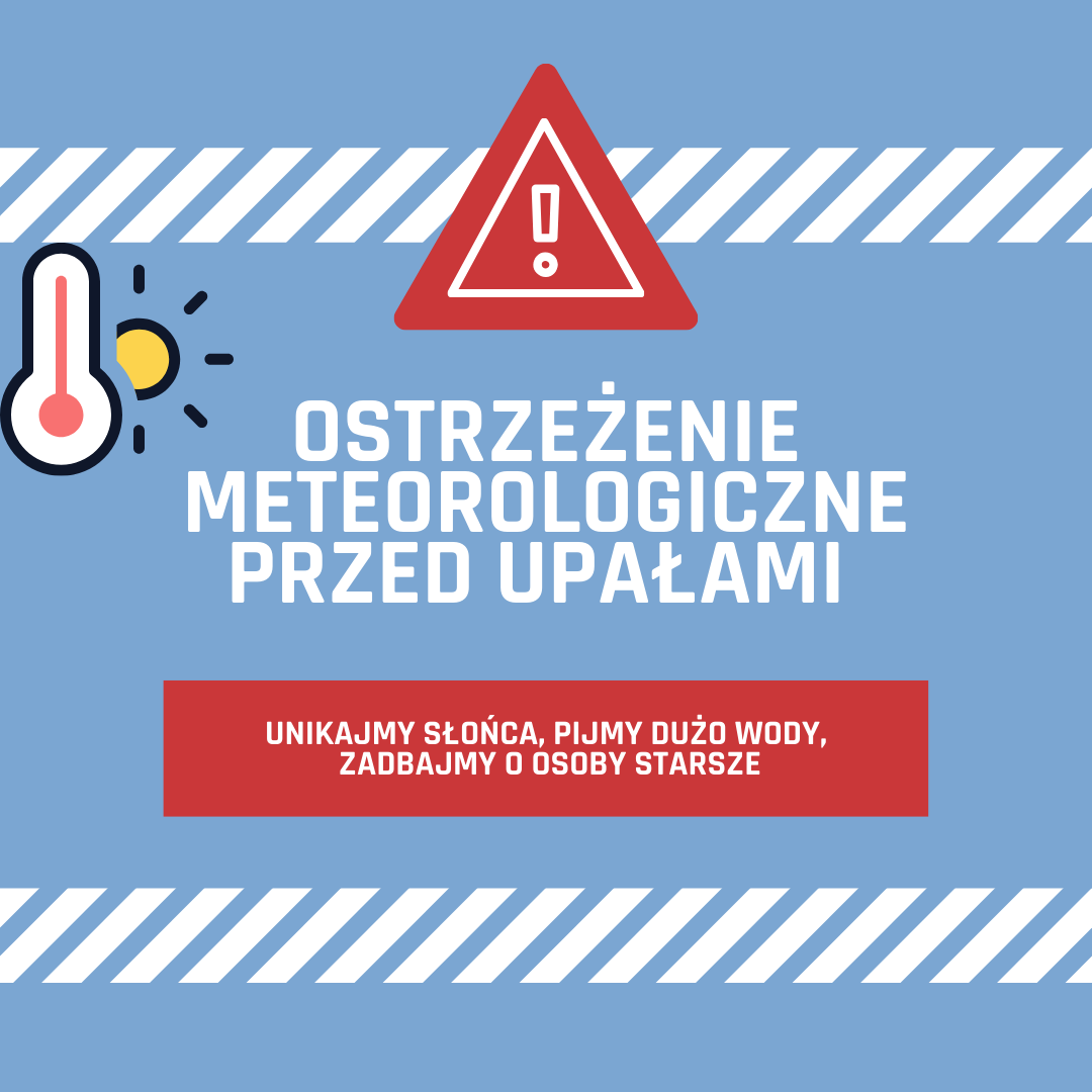 Ostrzeżenie meteorologiczne przed upałami na niebieskim tle. Trójkąt z wykrzyknikiem i termometr. Biały i czerwony tekst.