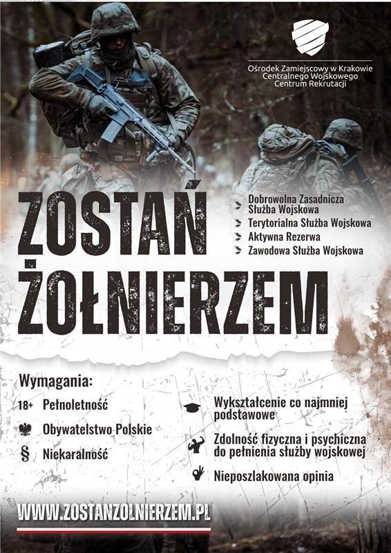 Plakat przedstawia żołnierzy w lesie z bronią. Tło jest ciemne, z zielenią i brązami. Widoczny napis: Zostań Żołnierzem.