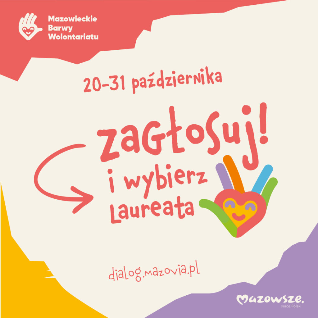 Grafika promocyjna z kolorowym sercem w dłoni, zachęcająca do głosowania od 20 do 31 października. Na białym tle czerwone napisy, logo Mazowsza i adres strony dialog.mazovia.pl. Kolorowy design z akcentami fioletowymi