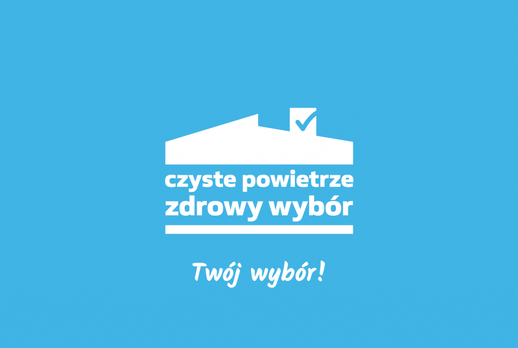 Białe logo domu z ptaszkiem na niebieskim tle. Tekst: czyste powietrze, zdrowy wybór. Podpis: Twój wybór!.