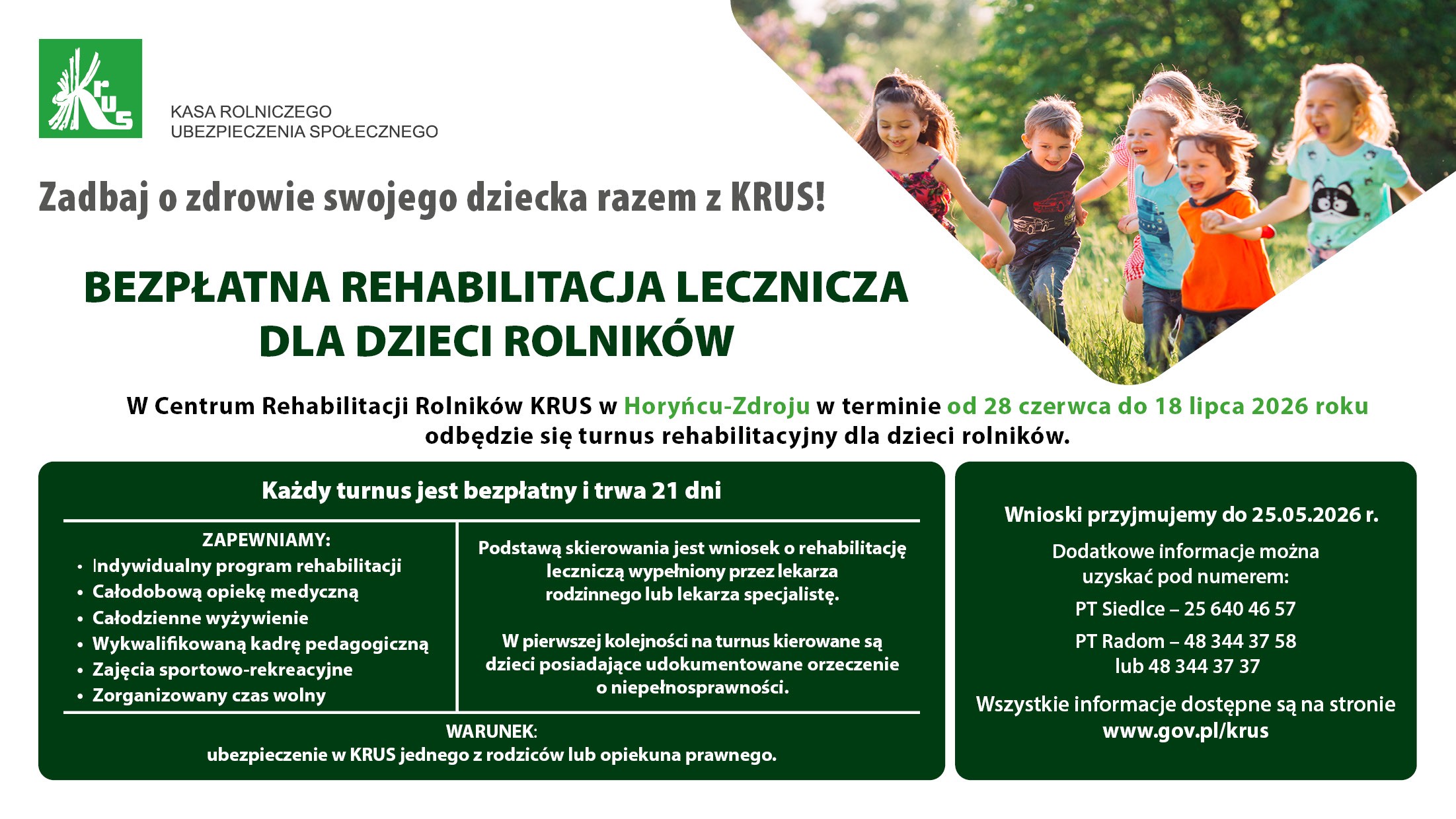Obraz przedstawia grupę dzieci bawiących się na zielonej łące. Nad nimi znajduje się treść informująca o bezpłatnej rehabilitacji leczniczej dla dzieci rolników, organizowanej przez KRUS. Tło jest zielone i białe, a tekst jest w kolorze