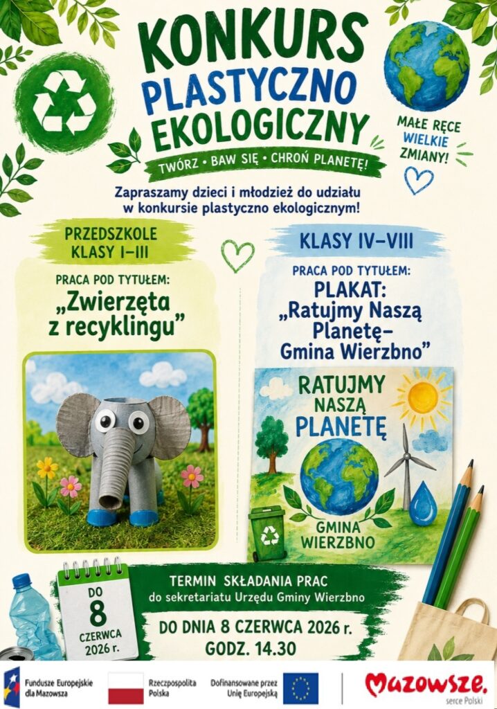 Plakat promuje konkurs plastyczno-ekologiczny, dominują kolory zielony i niebieski. Zawiera grafiki planety, recyklingu i zwierząt. Tło jest jasne z zielonymi liśćmi.