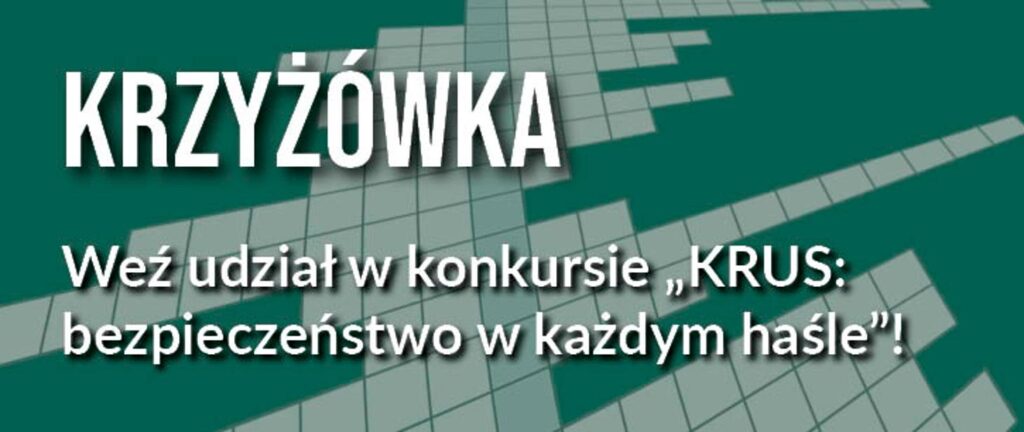 Plakat z hasłem KRZYŻÓWKA na zielonym tle. Szare kratki krzyżówki dominują w tle. Zachęta do udziału w konkursie KRUS.