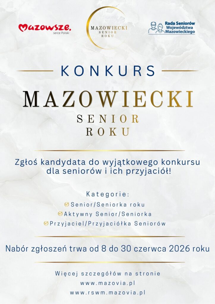 Plakat promuje konkurs Mazowiecki Senior Roku na białym tle. Widoczne logo Mazowsza i tytuł w złotych i czarnych literach. Zgłoszenia od 8 do 30 czerwca 2026.