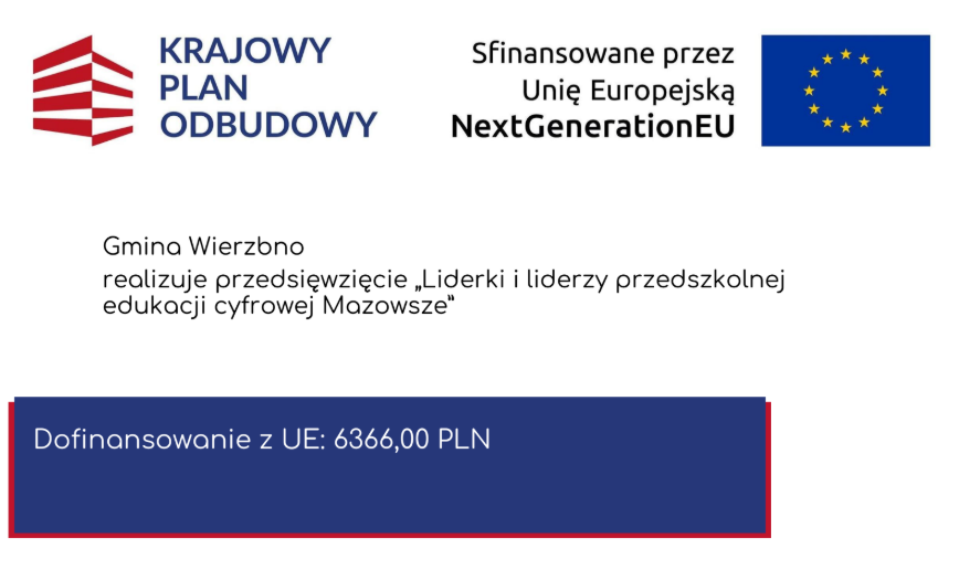Obraz przedstawia logo Krajowego Planu Odbudowy i flagę UE na białym tle. Tekst mówi o projekcie edukacji cyfrowej w gminie Wierzbno. Dofinansowanie wynosi 6366,00 PLN.