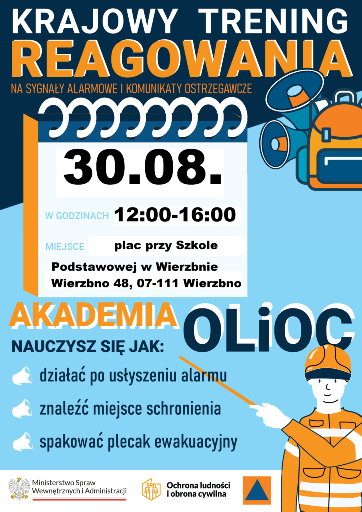 Plakat ogłasza trening reagowania w dniu 30.08. od 12:00 do 16:00 w szkole w Wierzbnie. Dominują kolory: pomarańczowy, niebieski, czarny. Na dole widoczne loga Ministerstwa i Obrony Cywilnej.