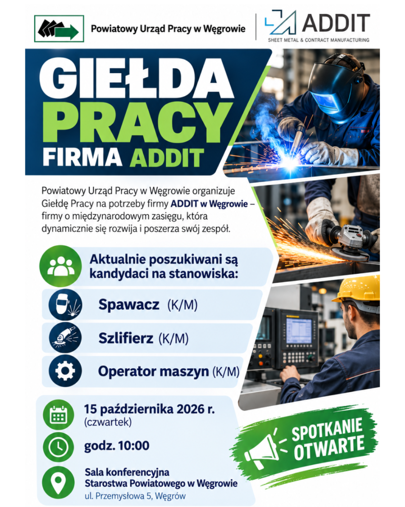Plakat promuje giełdę pracy firmy ADDIT. Dominują kolory niebieski i zielony, widać zdjęcia pracowników przy maszynach. Tekst informuje o dacie, miejscu i poszukiwanych stanowiskach.