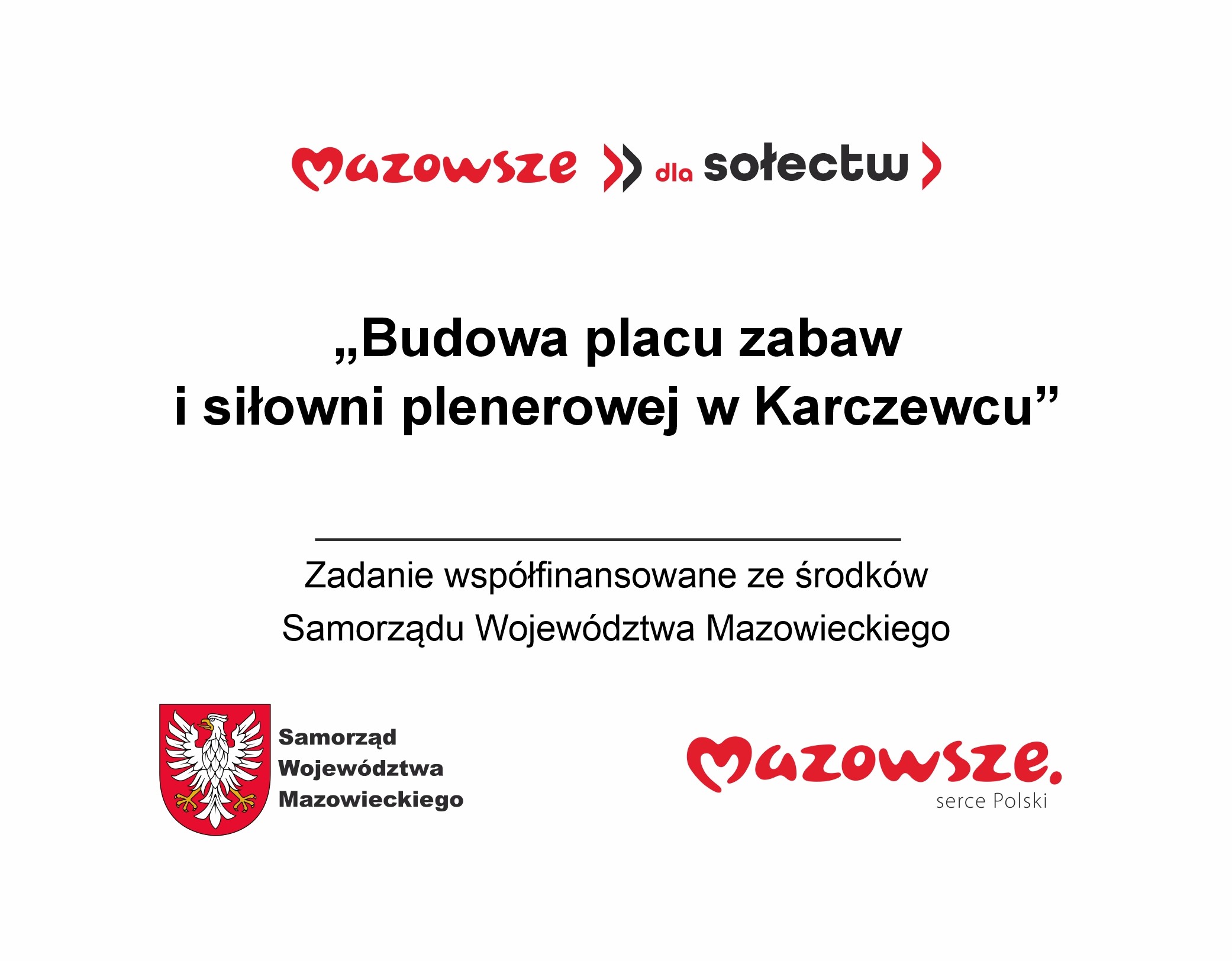 Obraz przedstawia reklamę projektu budowy placu zabaw oraz siłowni w Karczewcu. Dominują kolory biały, czarny i czerwony, z wyraźnymi grafikami i logo. Tekst informuje o finansowaniu przez Samorząd Województwa Mazowieckiego.